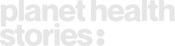 Planet Health Stories